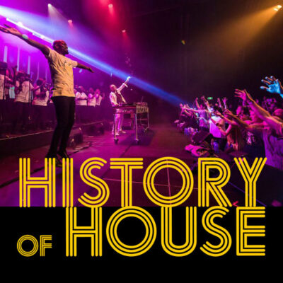 History-of-House History-of-House